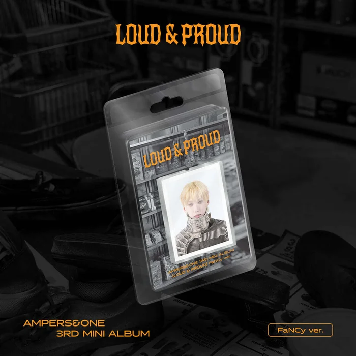 AMPERS&ONE – 3rd Mini Album LOUD & PROUD (FaNCy Ver.) (Limited Edition)