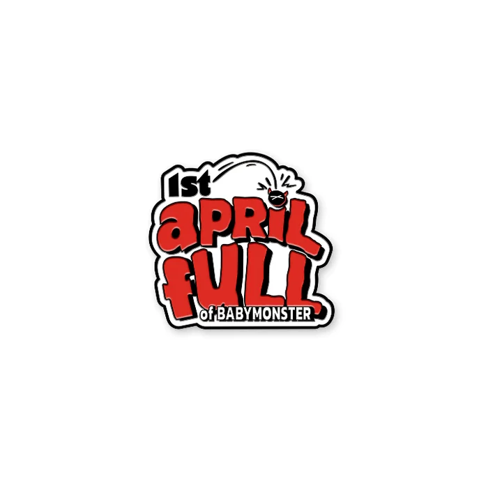 Babymonster – 1st April Full of Babymonster 1st Anniversary Official MD Pin Badge