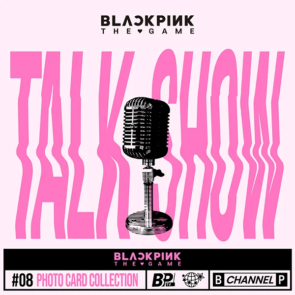 BLACKPINK – THE GAME PHOTOCARD COLLECTION (TALK SHOW)