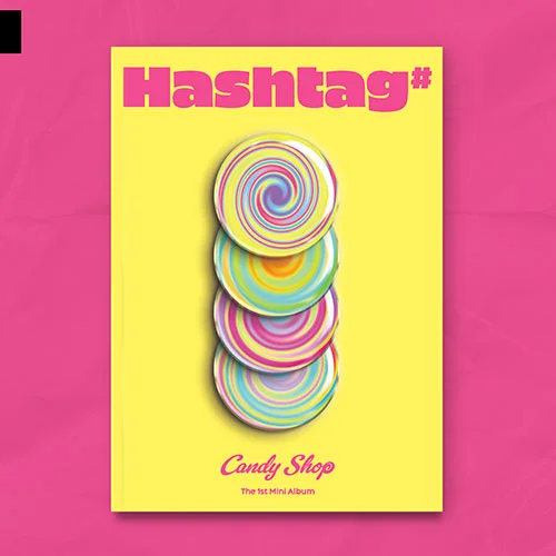 Candy Shop First Mini Album – Hashtag#
