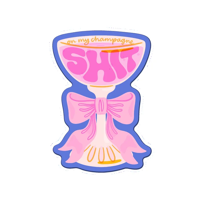 Champagne Shit Bow Sticker