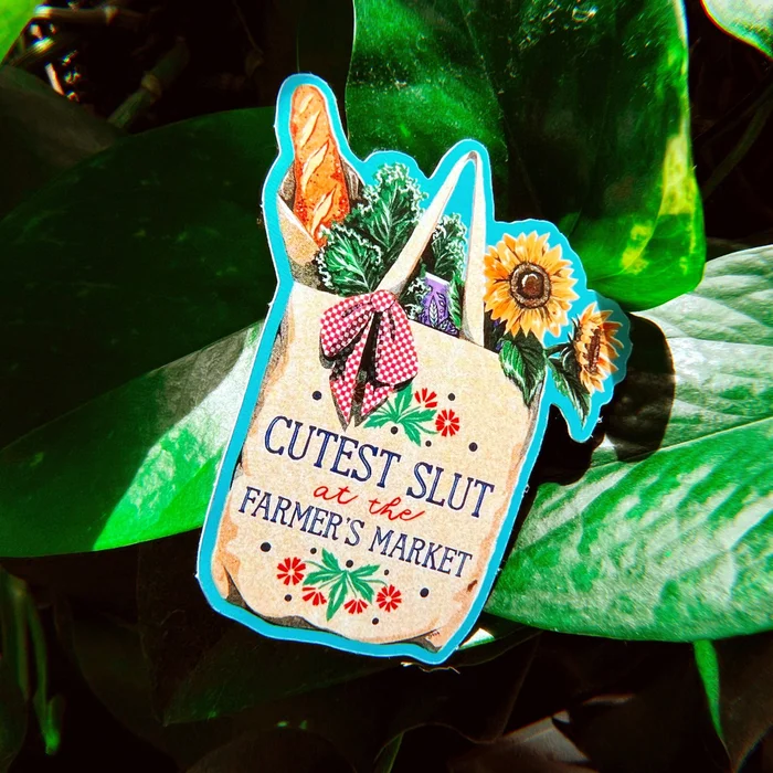 Cutest Slut At The Farmer’s Market – Sticker