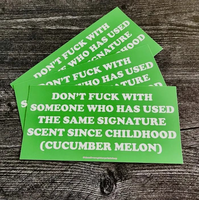 Funny Cucumber Melon Signature Scent Bumper Sticker
