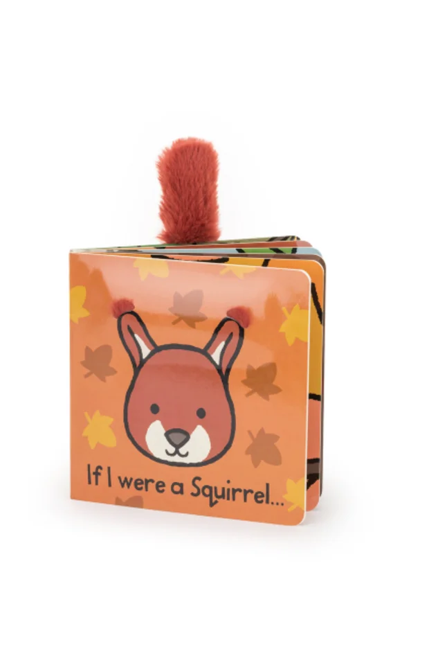 If I Were a Squirrel Board Book