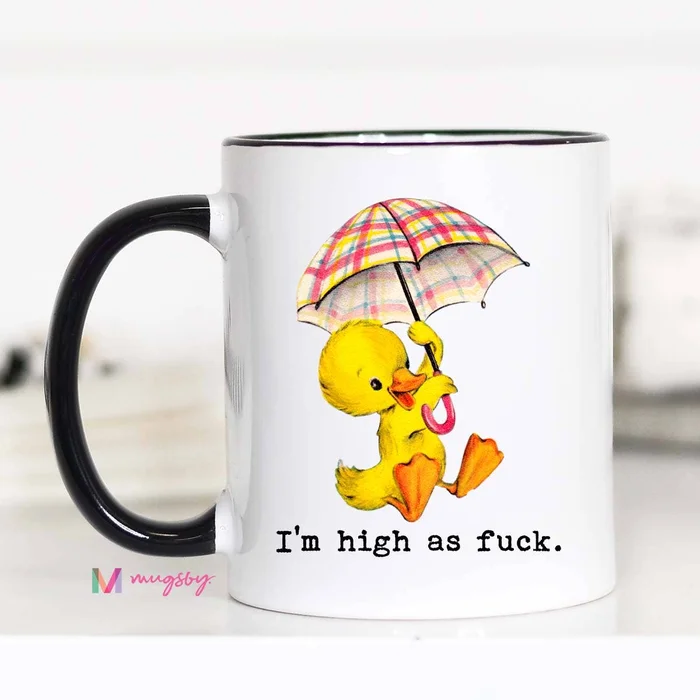 Im High as Fuck Funny Coffee Mug: 11oz