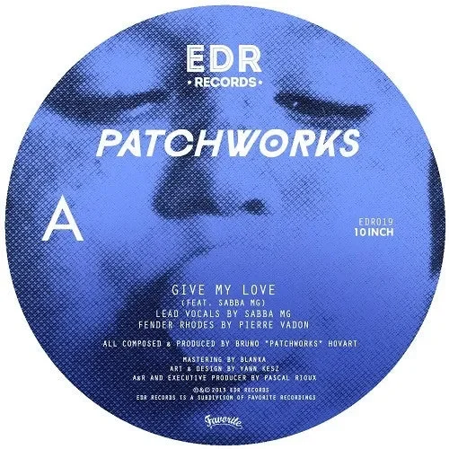Patchworks: Give My Love Vinyl 10″