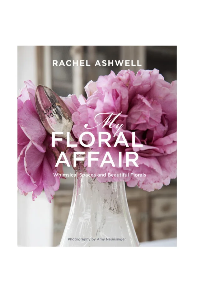 RACHEL ASHWELL: MY FLORAL AFFAIR