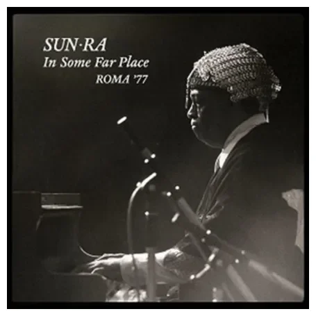 Sun Ra: In Some Far Place – Roma 77 (Colored Vinyl) Vinyl LP (Record Store Day)