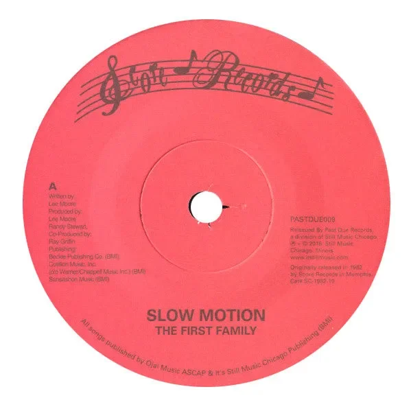 The First Family: Slow Motion / The First Family Vinyl 7″