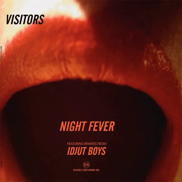 Visitors: Night Fever (Idjut Boys Remix) 12″