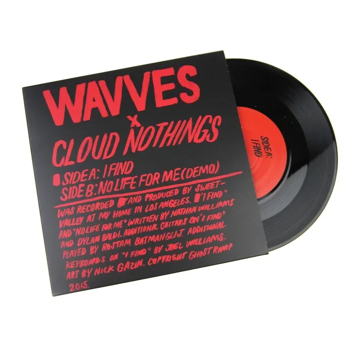 Wavves / Cloud Nothings: I Find / No Life For Me Vinyl 7″