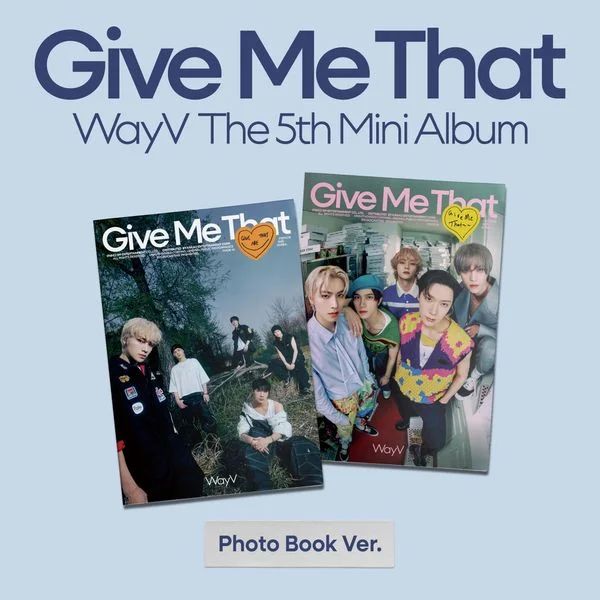 WayV – 5th Mini Album Give Me That (Photo Book Ver.) (Random Ver.)