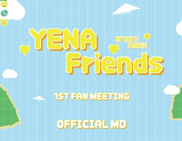 Yena Friends 1st Fan Meeting Merch
